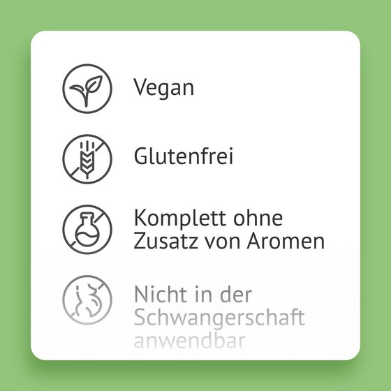 Iconset: vegan, glutenfrei, ohne Zusatz von Aromen, nicht in der Schwangerschaft anwendbar