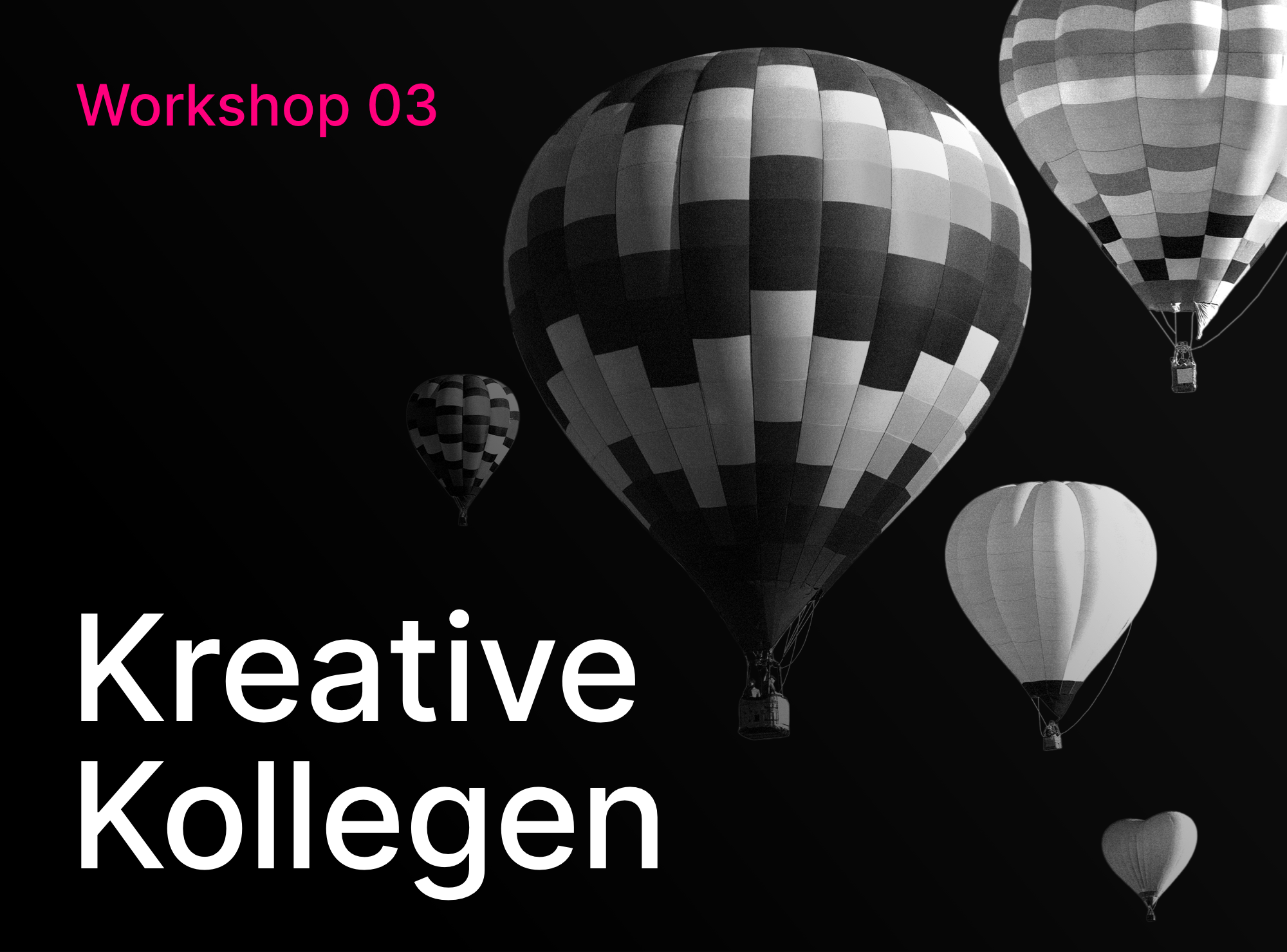 Workshop 03 - Kreative Kollegen