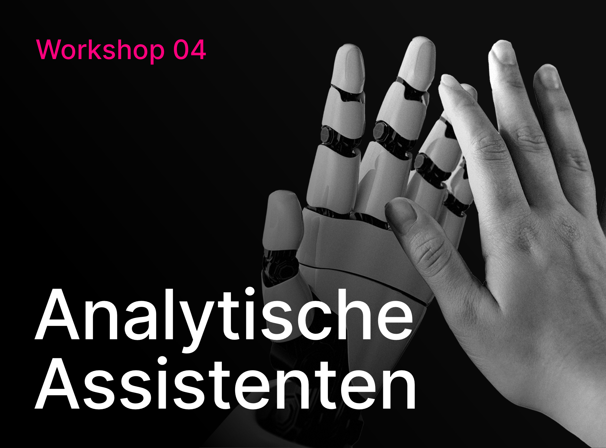 Workshop 03 - Analytische Assistenten